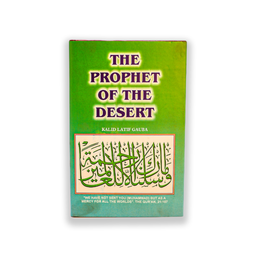 The Prophet of Desert (P.B.U.H)